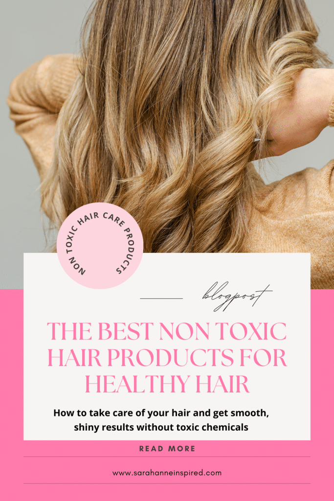 best non toxic hair products, non toxic hair care, best non toxic shampoo, best non toxic conditioner
