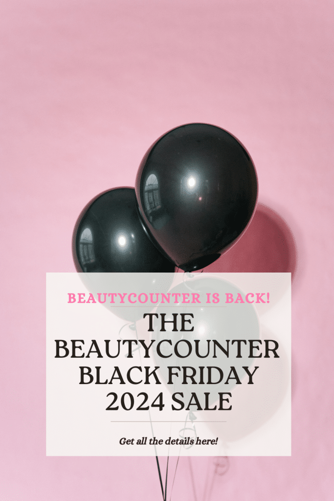 beautycounter black friday 2024 sale, beautycounter black friday 2024 deals, beautycounter is back, counter beauty launch