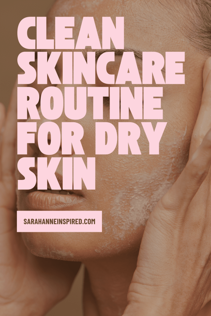 skin care products for dry skin, skincare products for dry skin, non toxic skin care products for dry skin