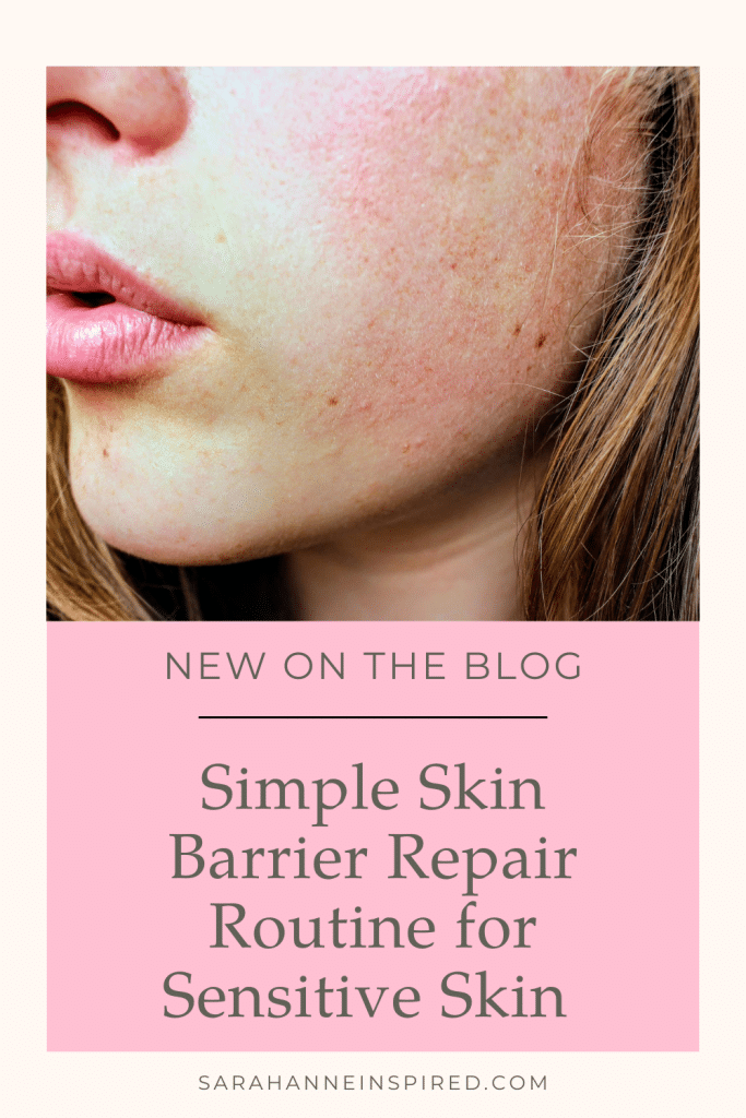 skin barrier repair routine, simple skin barrier repair routine for sensitive skin, skincare routine for sensitive skin
