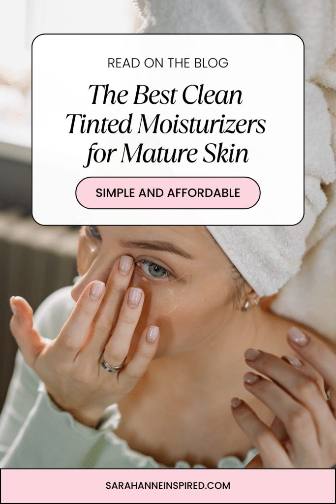 best clean tinted moisturizer mature skin, best clean moisturizer for women over 40