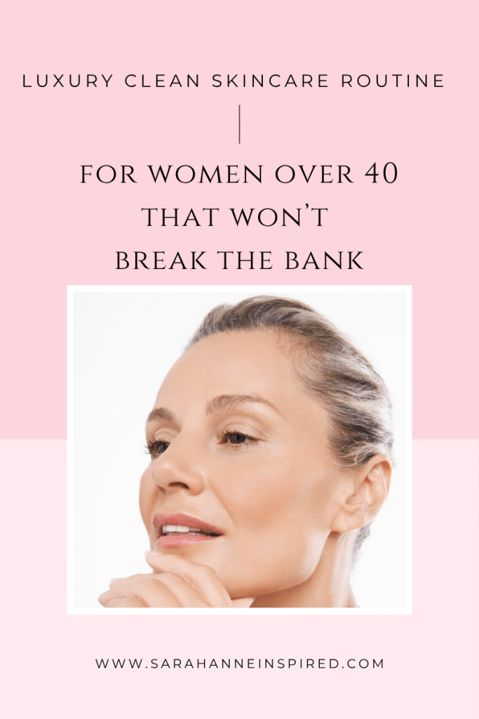 luxury clean skincare, routine for women over 40, clean skincare routine